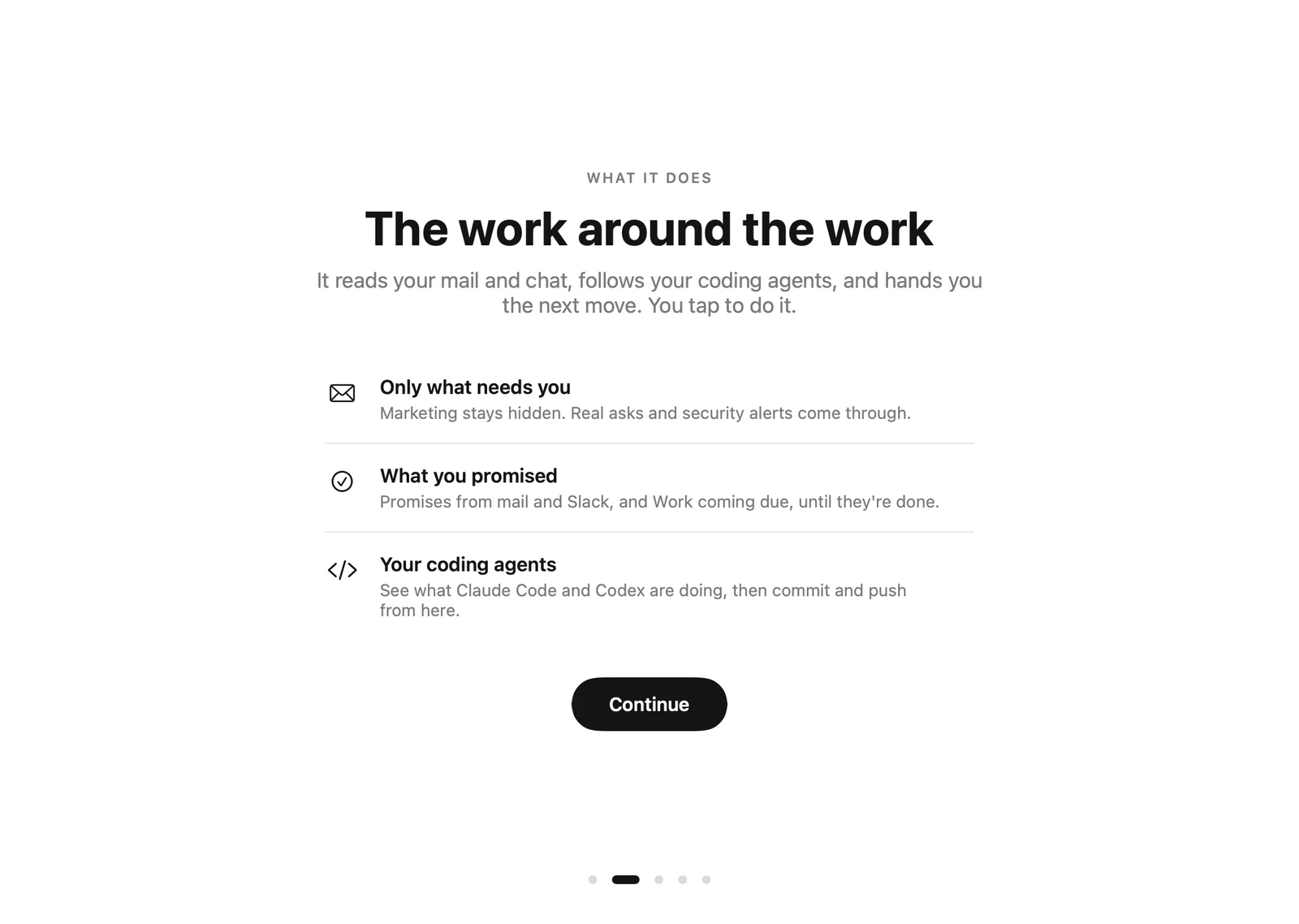 A minimal screen listing what Align does: only what needs you, what you promised, your coding agents